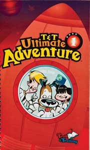 T & T Ultimate Adventure Book 1